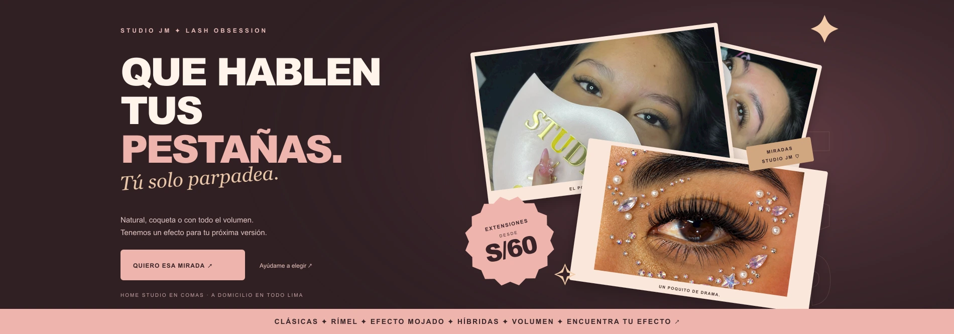 Que hablen tus pestañas. Tú solo parpadea. Descubre las extensiones de STUDIO JM en Home Studio en Comas y a domicilio en todo Lima.